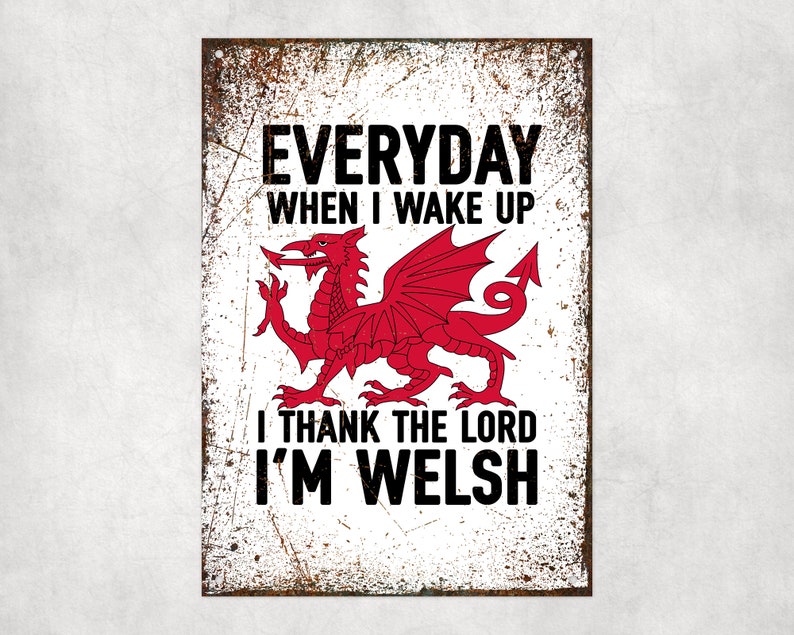 Thank The Lord I'm Welsh Sign  Gift For Father