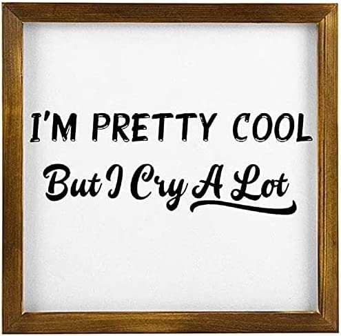 Vintage Sweet Home Decor I'm Pretty Cool But I Cry A Lot  Gift For Father 