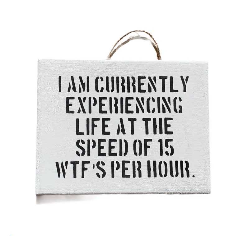 I Am Currently Wooden Signs With Quotes 50th Birthday Gift For Women  Gift For Mother#8