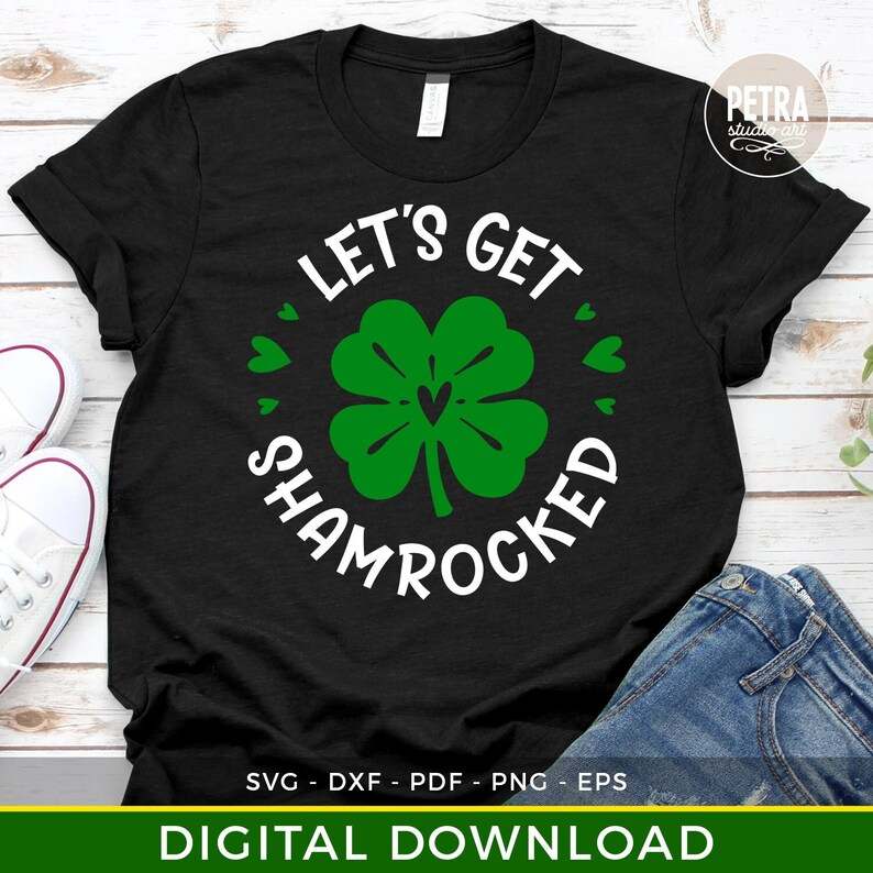 Let's Get Shamrocked With Four Leaf Clover Svg Cut File for St Patrick's Day Digital Download#1