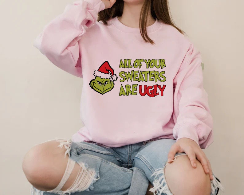 All of Your Sweaters are Ugly SVG, Grinch Svg | grinchsvg.com
