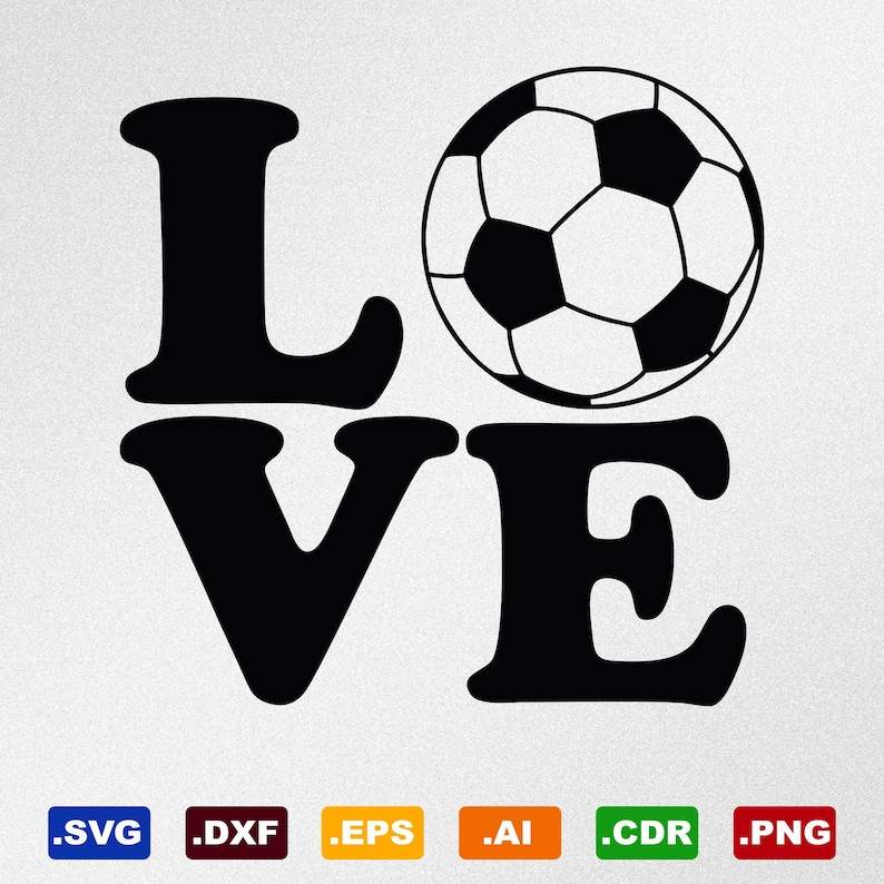 Soccer Ball Svg Cutting Files, Love Soccer Svg Vector Files for Silhouette