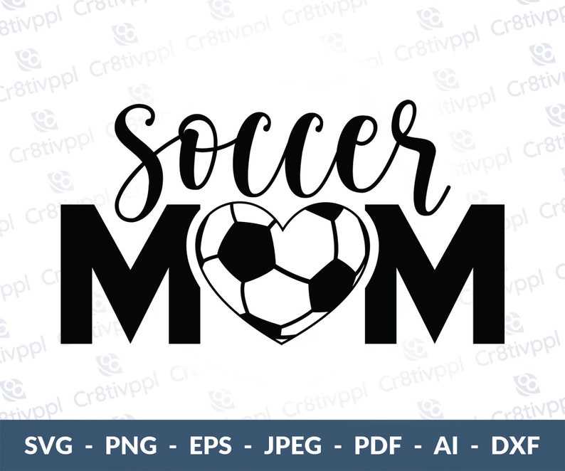 Soccer Ball Svg, Soccer Mom Svg Gifts for Mom Silhouette