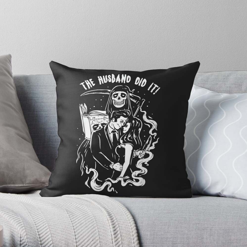The Husband Did It Pillow, The Husband Did It Throw Pillow