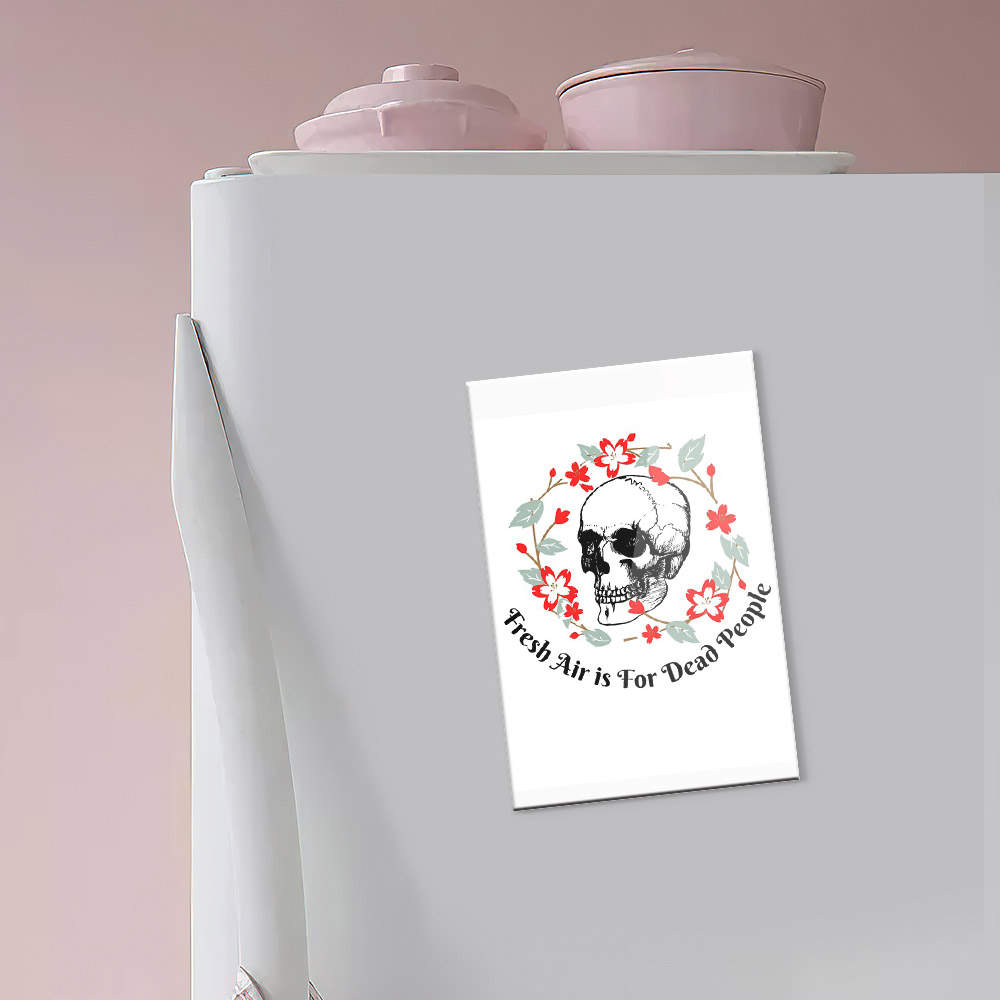 Morbid Podcast Fridge Magnet Fresh Air is for Dead People Circle Fridge Magnet