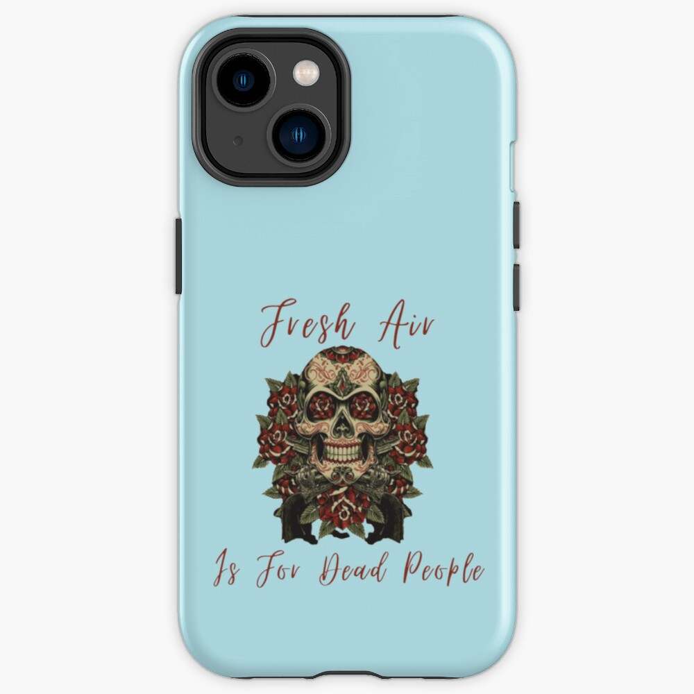 Morbid Podcast IPhone Case, Morbid Fresh Air Is For Dead People Essential IPhone Case