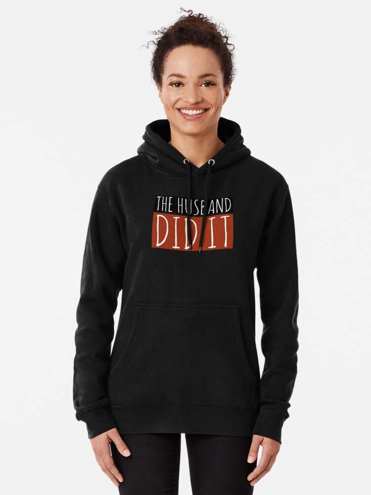 The Husband Did It Hoodie, The Husband Did It Logo Hoodie