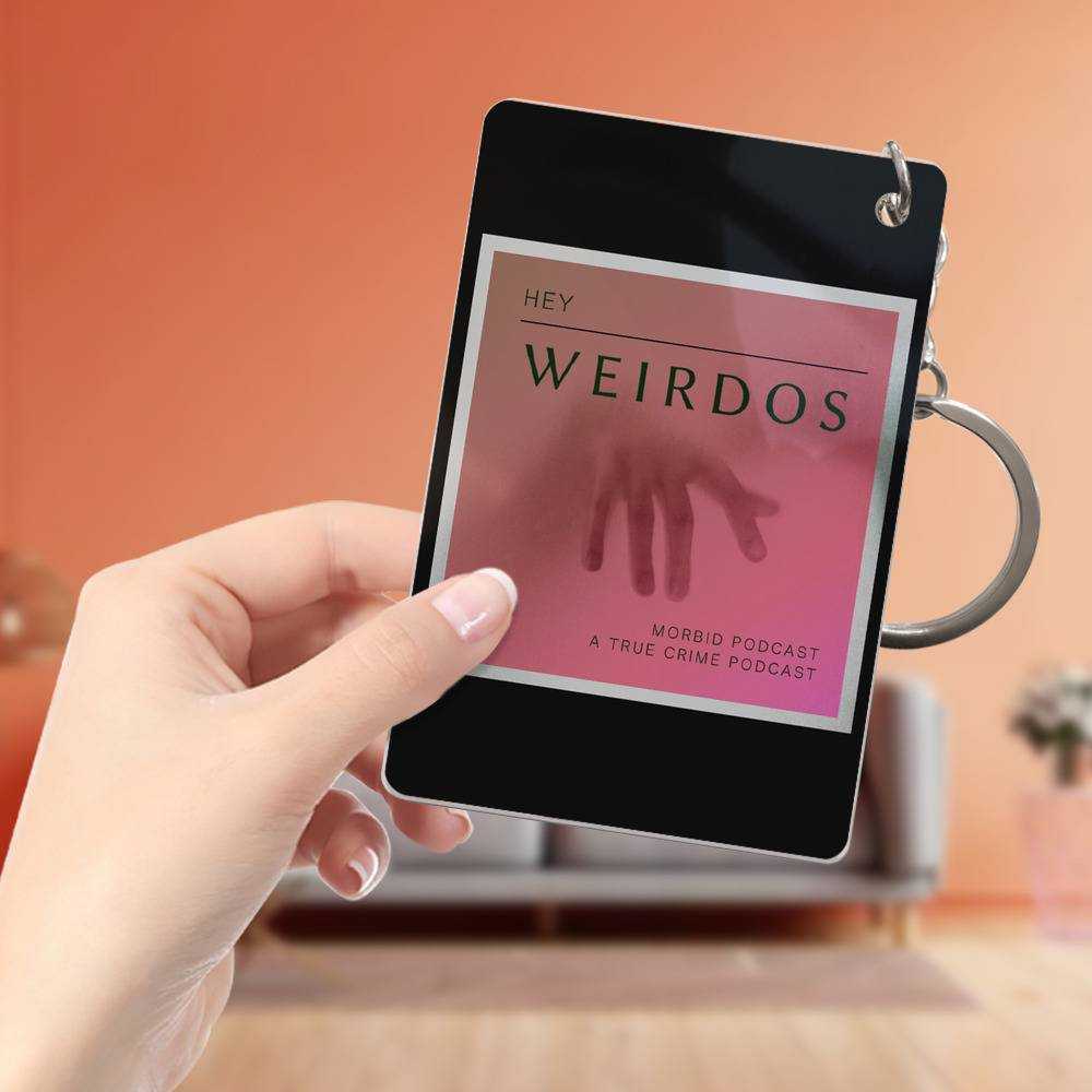 Morbid Podcast Keychain Classic Celebrity Keychain Hey Weirdos Classic by Morbid Podcast Keychain