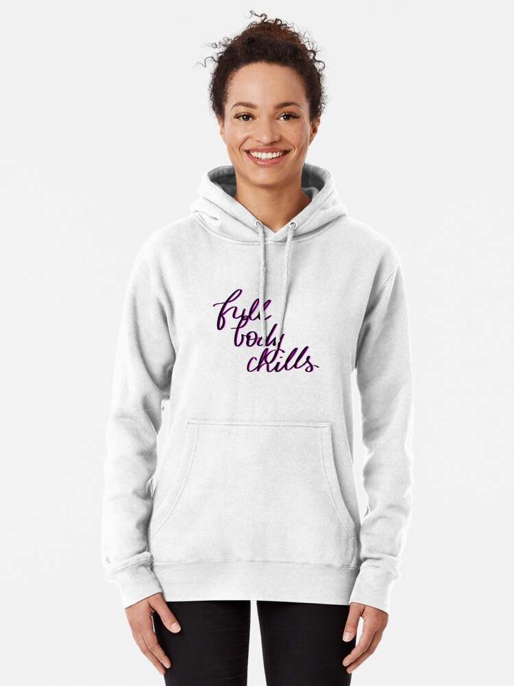 Full Body Chills Hoodie, Full Body Chills Script In Pink Pullover Hoodie