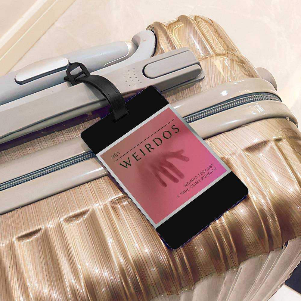 Morbid Podcast Luggage Tag Classic Celebrity Luggage Tag Hey Weirdos Classic by Morbid Podcast Luggage Tag
