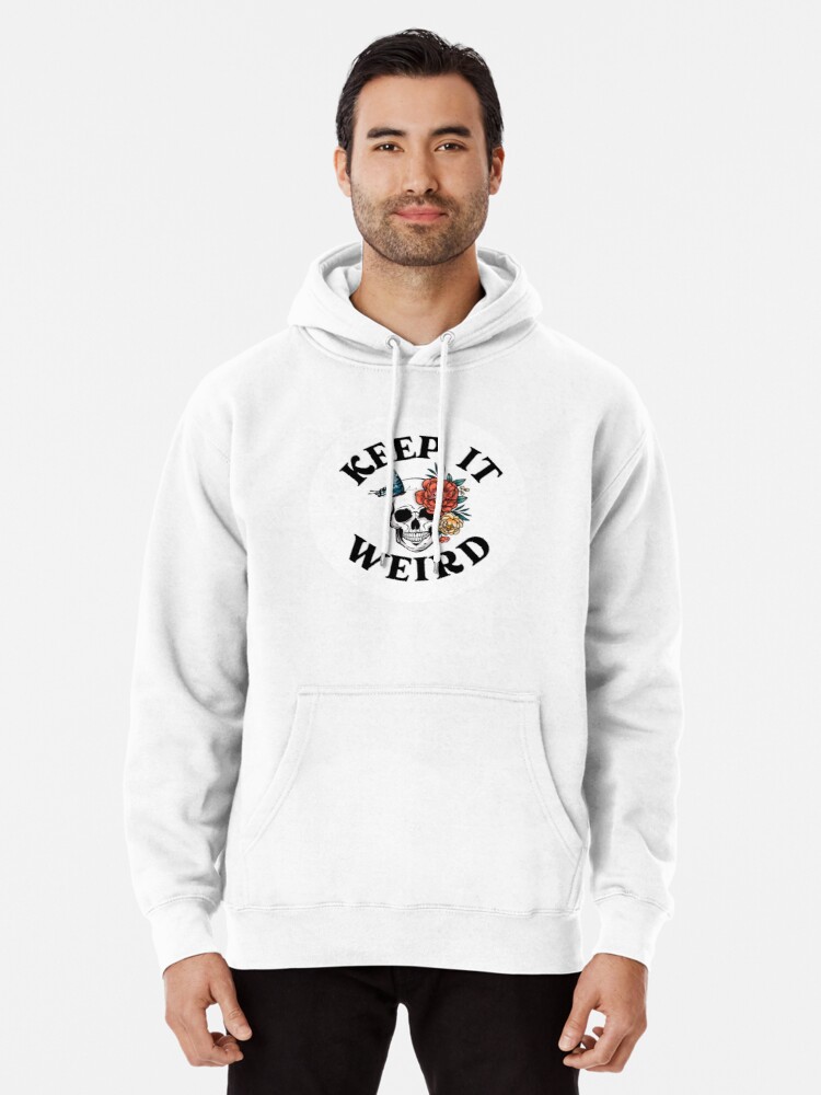 Morbid Keep It Weird Skull Hooded Sweatshirt – Wondery Shop