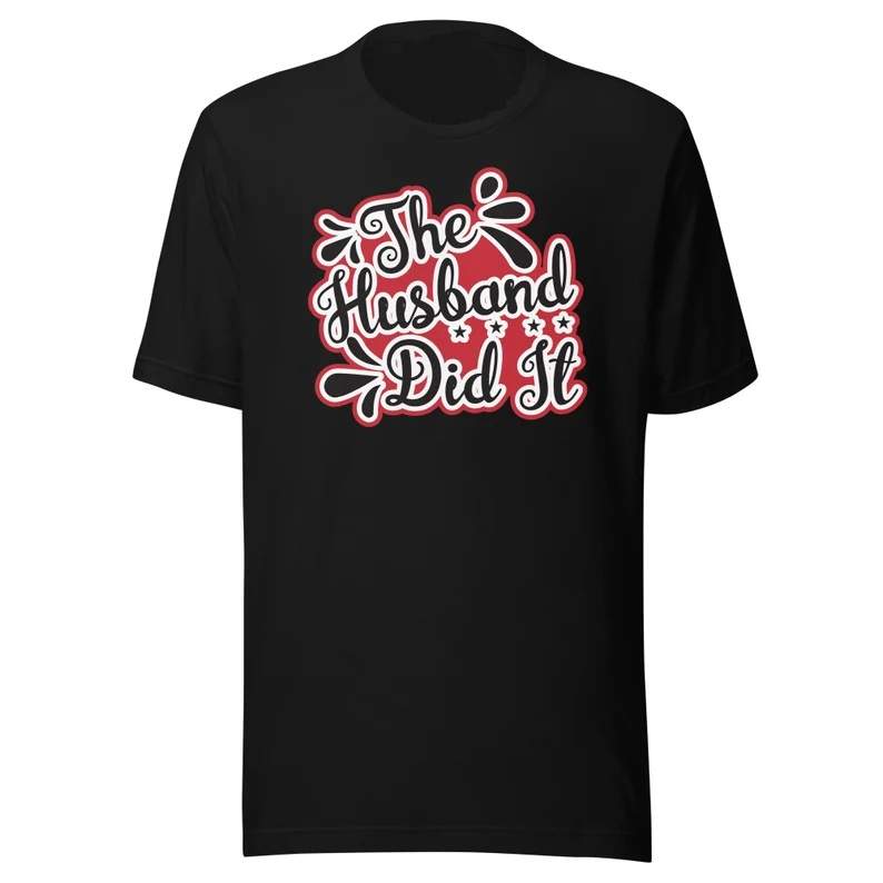 Morbid The Husband Did It T-shirt, Morbid Podcast Shirt, True Crime Tee
