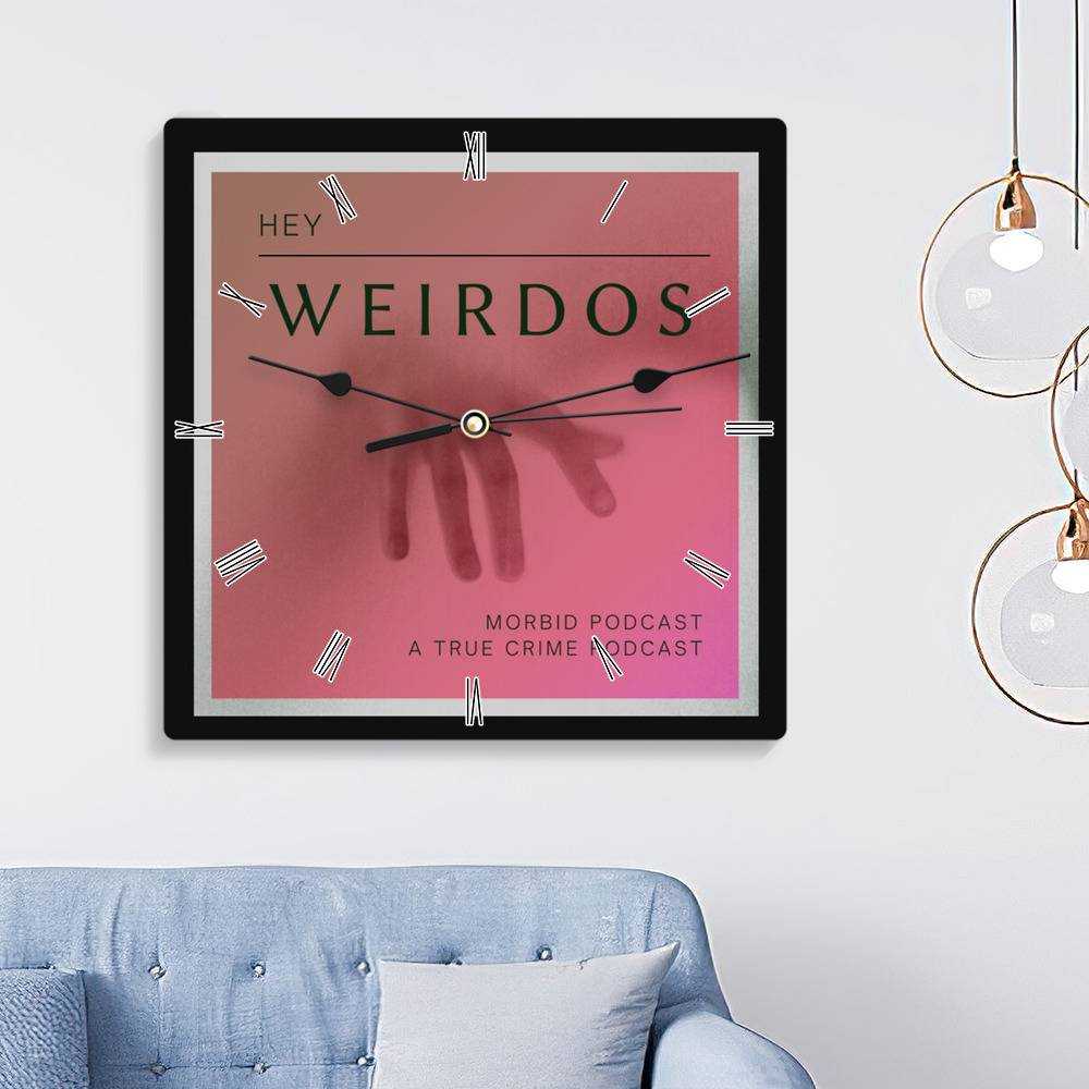 Morbid Podcast Square Wall Clock Home Decor Wall Clock Gifts for Morbid Podcast Fans Hey Weirdos Classic Wall Clock