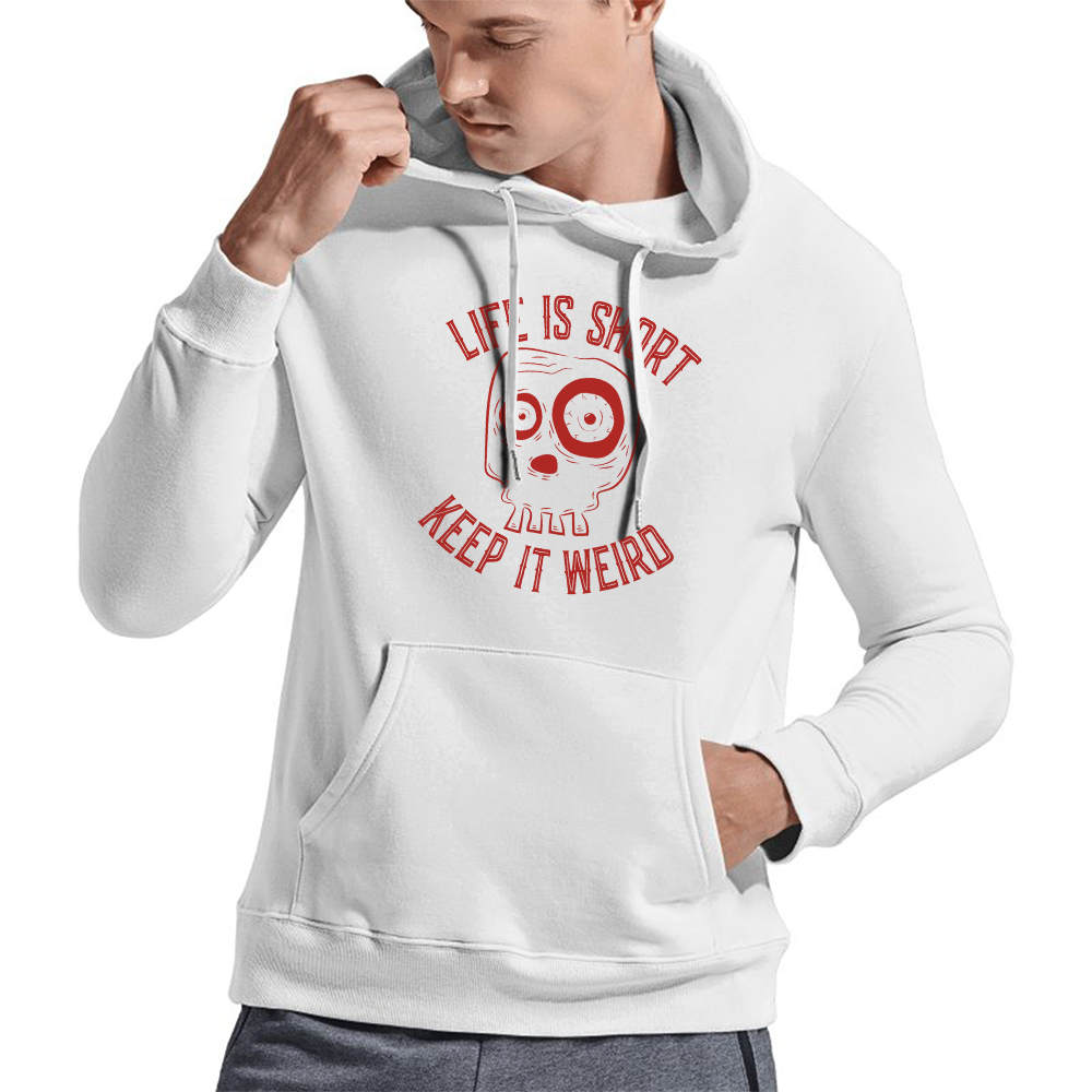 Keep It Weird Hoodie, Life Is Short Keep It Weird Red Hoodie