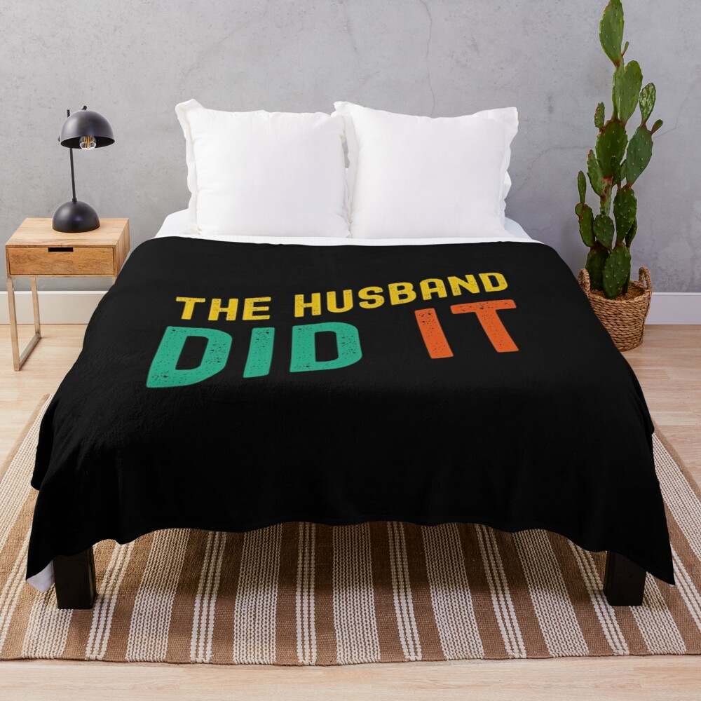 The Husband Did It Blanket, The Husband Did It Classic Blanket
