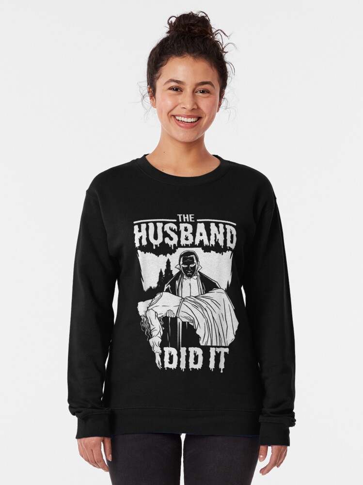 The Husband Did It Hoodie, The Husband Did It True Crime Sweatshirt#1