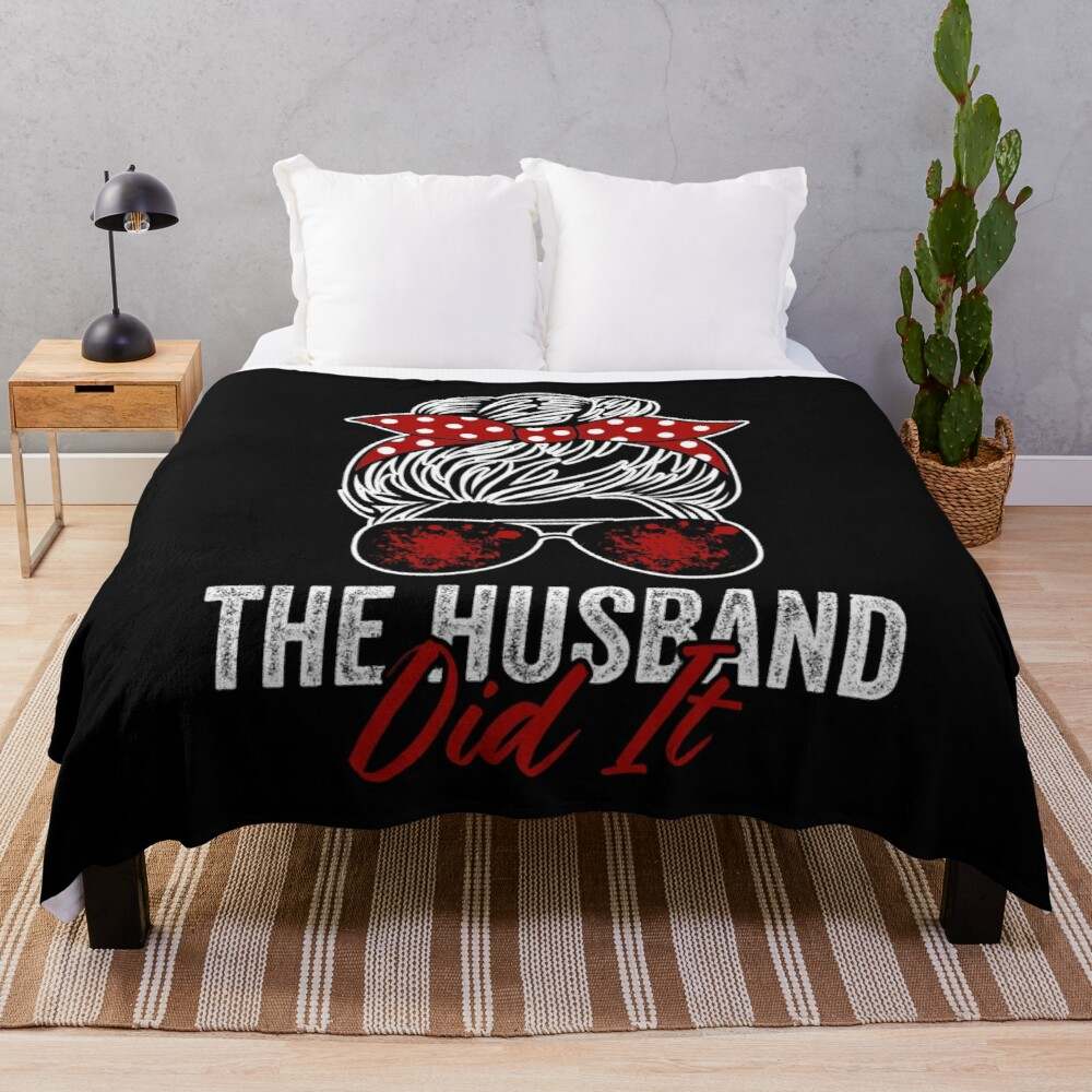 The Husband Did It Blanket, The Husband Did It Crime Blanket