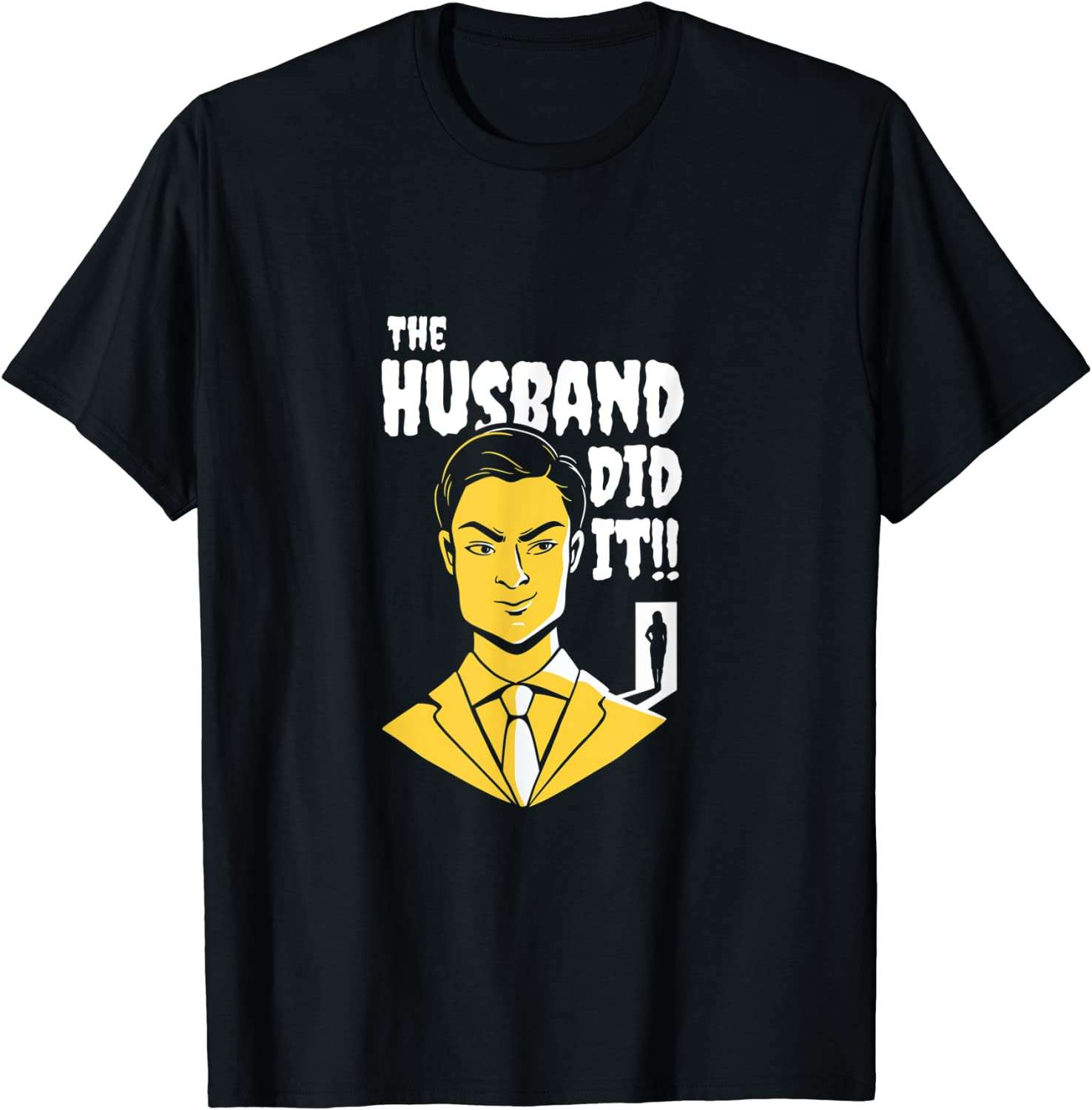 The Husband Did It Crime T-Shirt, Morbid Podcast Shirt