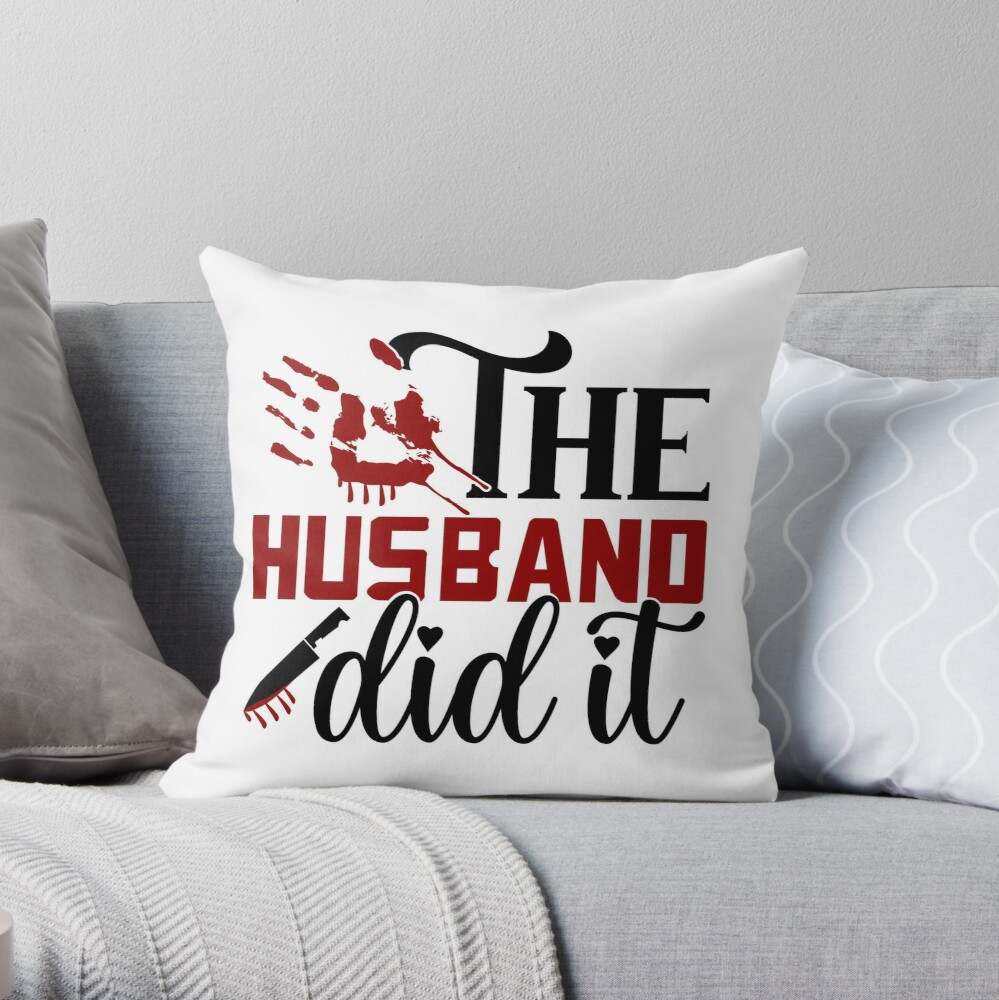 The Husband Did It Pillow, The Husband Did It Blood Palm Pillow