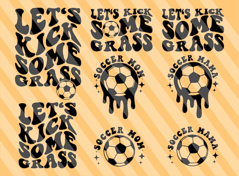 Let's Kick Some Grass Svg, Soccer Svg