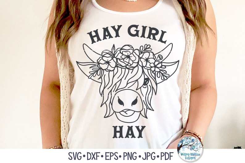 Highland Cow Svg, Hay Girl Hay SVG - Highland Cow with Flowers SVG - Funny Highland Cow SVG - Funny Farm Animal Svg#1