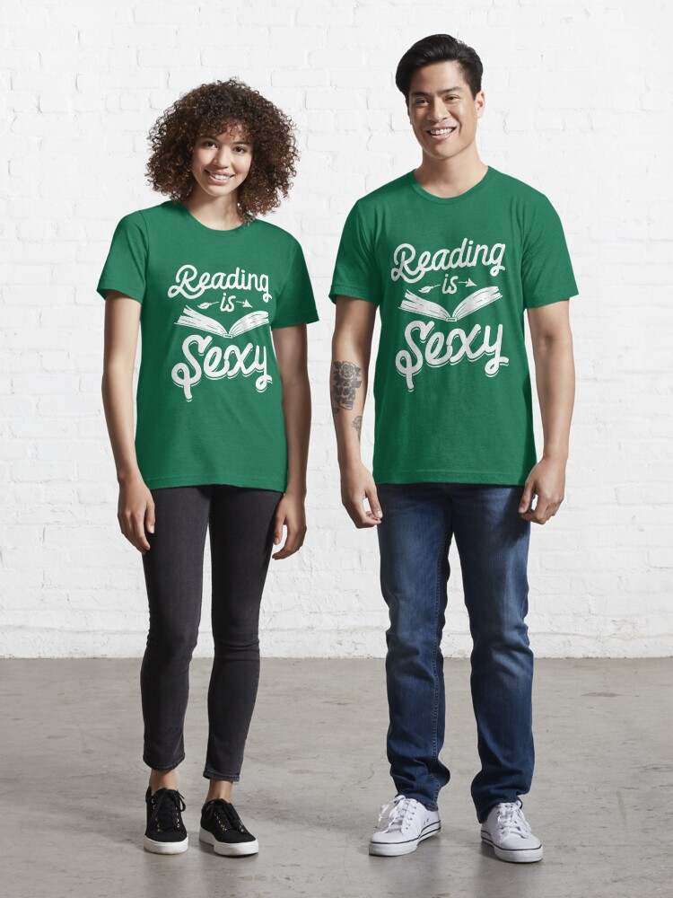 Reading is sexy Sexy Graphic Tee#1