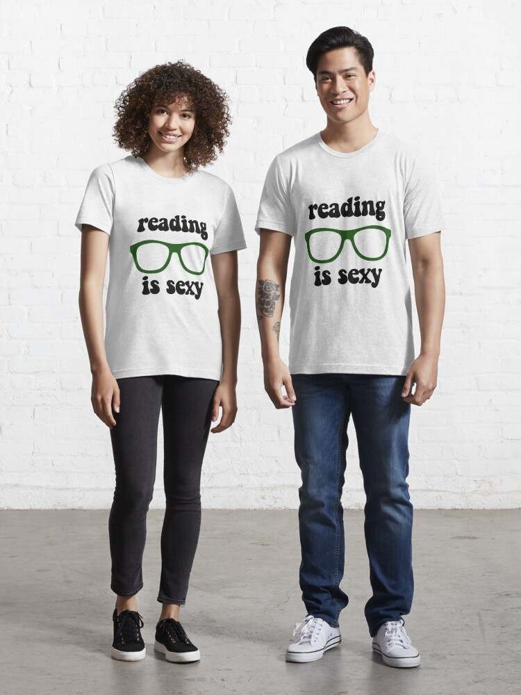 Reading is sexy Reading is Sexy Tee#1