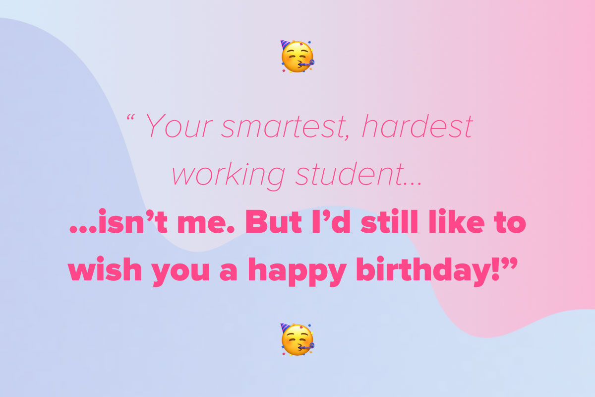 Funny Birthday Wishes For Teacher