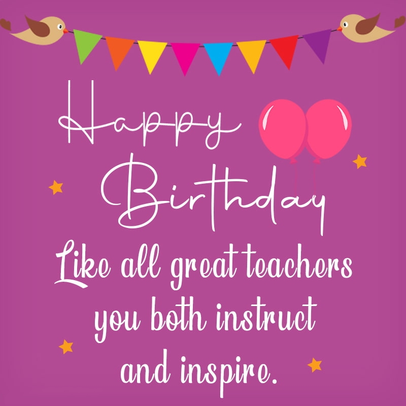 Best heart-touching birthday wishes for teachers