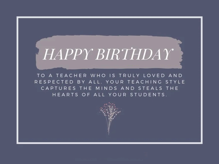 Heart Touching Birthday Wishes For Teacher