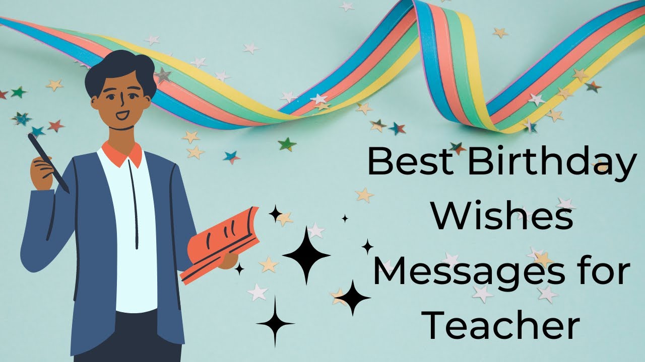 Best Birthday Wishes For Teacher