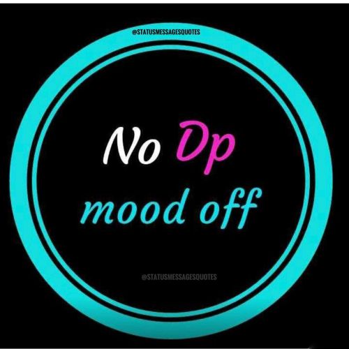 No DP Mood off