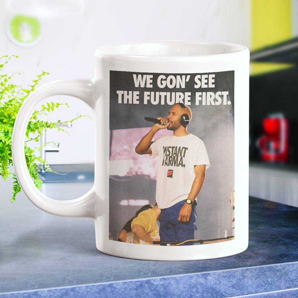 Frank Ocean Mug We Gon See The Future First Mug