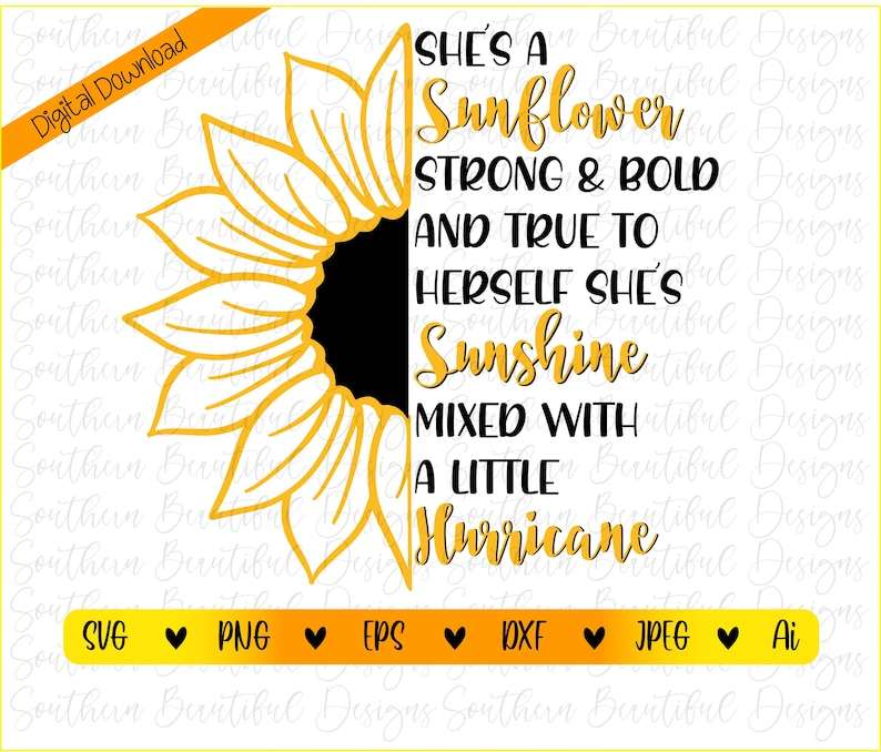 She's A Sunflower SVG Cut File, Sunflower Half Svg, Digital Download#1