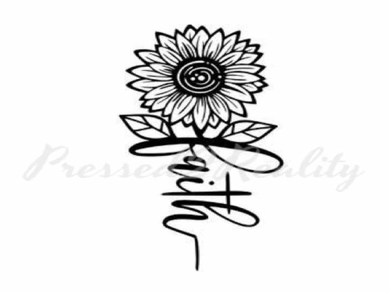 Faith Sunflower Svg Pvg Jpg Creativity and Fun Digital Download 