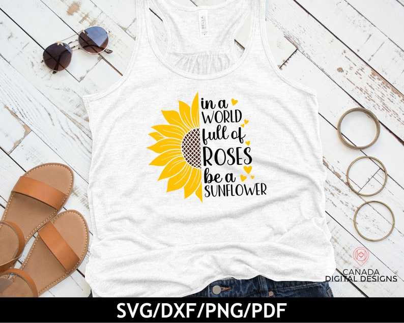 In a World Full of Roses Be a Sunflower Svg, Sunflower Quotes Svg, Svg files for Cricut, Digital Download#1
